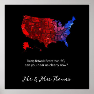 Trump Network Better Than 5G, Can You Hear Us Now? Poster