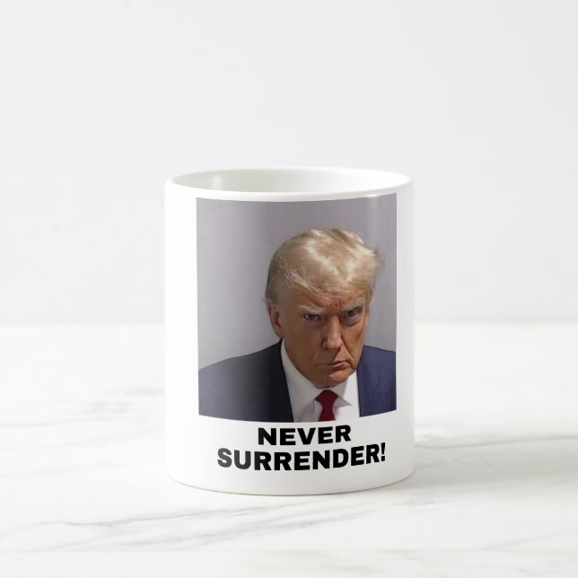 Trump Never Surrender Coffee Mug (Center)