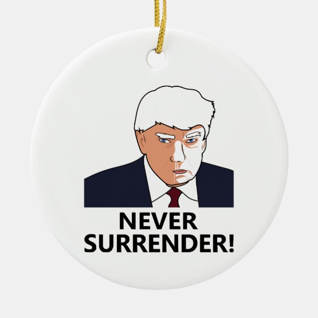Trump Never Surrender Mug Shot Ceramic Ornament (Front)