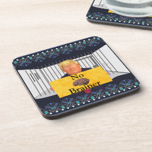 Trump No Brainer Beverage Coaster