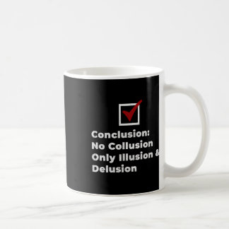 Trump No Collusion Mueller Report Vintage Men Wome Coffee Mug