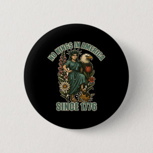 Trump No King In America Since 1776 Anti Ice Statu 2 Inch Round Button
