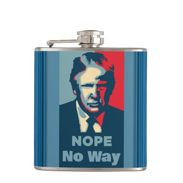 Trump Nope No Way Flask (Front)