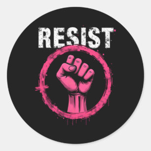 Trump Not My President Resist Fist 1 Classic Round Sticker