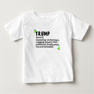 trump noun baby T-Shirt