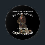 Trump NoVote Iran War Concentration Camp 3 Inch Round Button<br><div class="desc">Primalaska.</div>