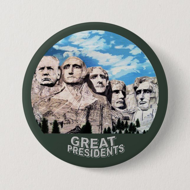 Trump on Rushmore 3 Inch Round Button (Front)