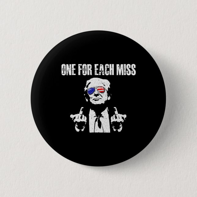 Trump One For Each Miss  2 Inch Round Button (Front)