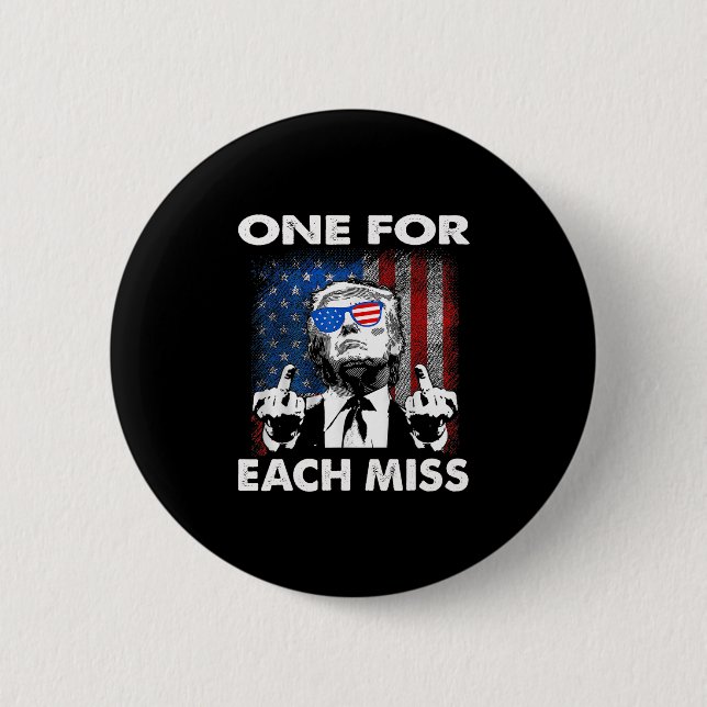 Trump One For Each Miss  2 Inch Round Button (Front)