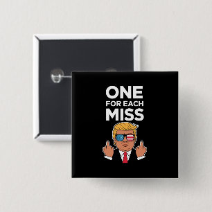 Trump One For Each Miss 2 Inch Square Button
