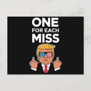Trump One For Each Miss  Postcard