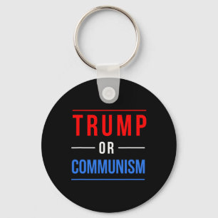 Trump Or Communism Funny Election 2025 Keychain