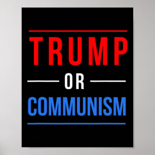 Trump Or Communism Funny Election 2025 Poster