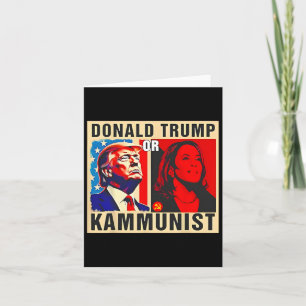 Trump Or Kammunist 2024 President Election Kamala  Card