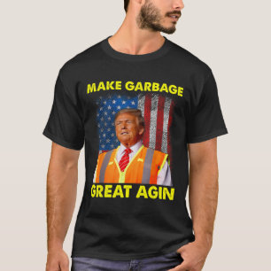 Trump Orange Vest Make Garbyge Great Again Funny T T-Shirt