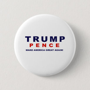 Trump Pence 2016 - 2 Inch Round Button