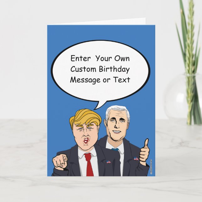 Trump Pence Birthday Card - Customize Your Message (Front)
