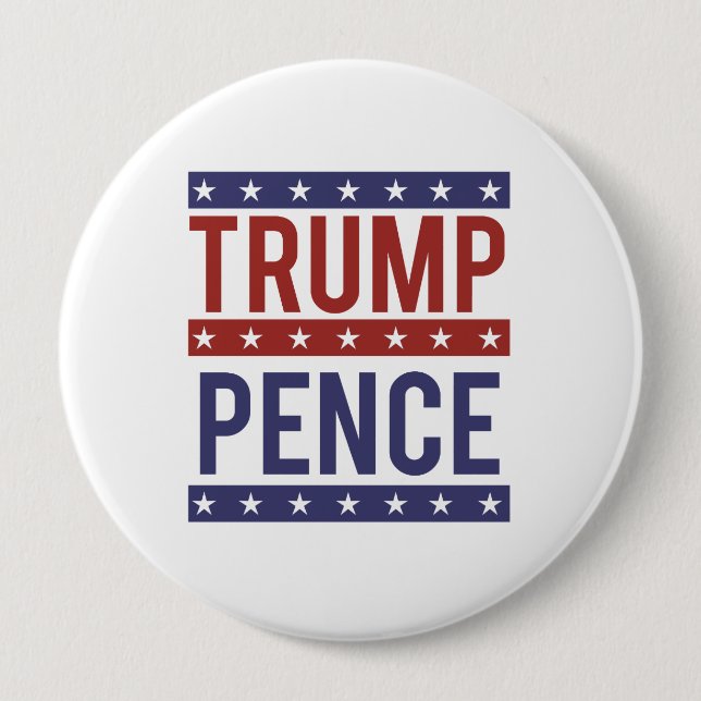 Trump Pence - in 2016 - - 4 Inch Round Button (Front)