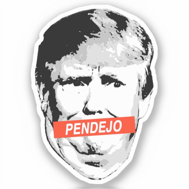 Trump: Pendejo (Front)