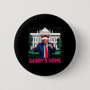 Trump Pink 2024 Take America Ck Daddy's Home Chris 2 Inch Round Button