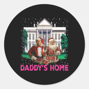Trump Pink 2024 Take America Ck Daddy's Home Chris Classic Round Sticker