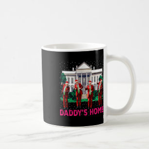Trump Pink 2024 Take America Ck Daddy's Home Chris Coffee Mug