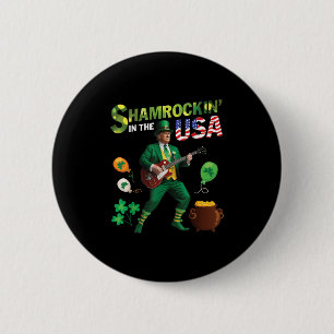 Trump Playing Guitar Shamrockin In The Usa Saint P 2 Inch Round Button