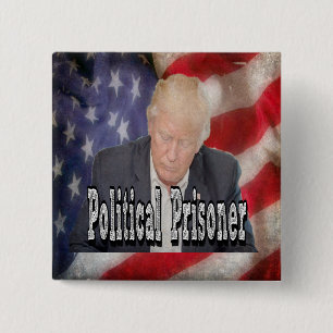 Trump Political Prisoner 2 Inch Square Button