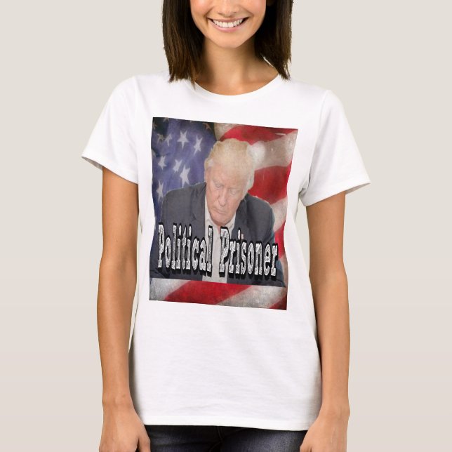 Trump Political Prisoner T-Shirt (Front)