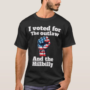 Trump President-elect I Voted For Outlaw Hillbilly T-Shirt