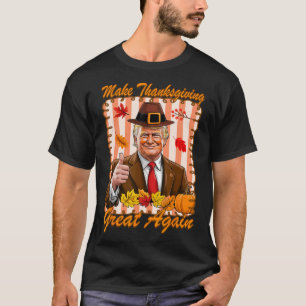 Trump Pumpkin Funny Make Thanksgiving Great Again T-Shirt