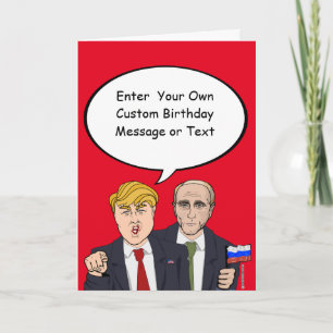 Trump Putin Birthday Card - Customize Your Message