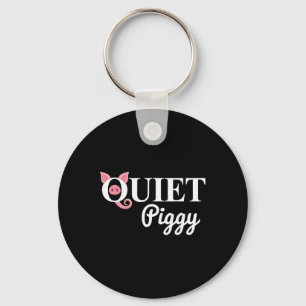 Trump Quiet Piggy Funny Political Meme Pig Lover 6 Keychain
