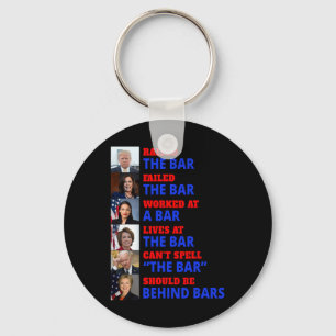 Trump Raised The Bar Harris Failed The Bar  Keychain