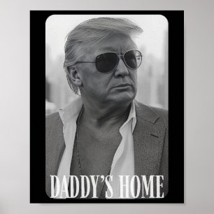 Trump Republican Woman Mother’s Day Daddy’s Home P Poster