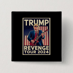 Trump Revenge Tour 2024 Political Election 2024 2 Inch Square Button
