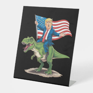 Trump Riding Dinosaur T Rex USA American Flag Pedestal Sign