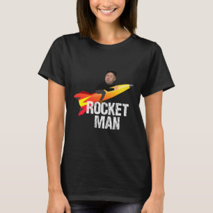 Trump Rocket Man Kim Jong Un North Korea Funny  T-Shirt