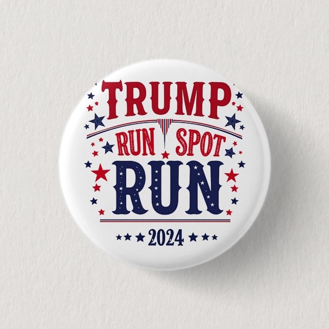 Trump Run Spot Run Funny Election Debate  1 Inch Round Button (Front)