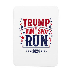 Trump Run Spot Run Funny Election Debate  Magnet