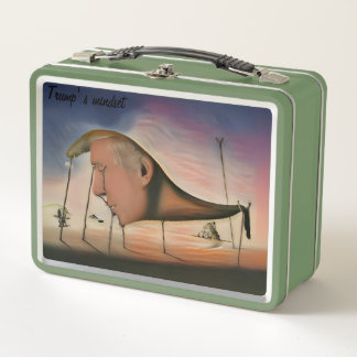 "Trump' s mindset" Metal Lunch Box