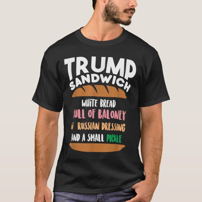 Trump Sandwich Anti-trump Impeachment Funny  T-Shirt (Front)