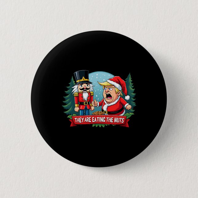 Trump Santa Claus With Nutcracker They Are Eating  2 Inch Round Button (Front)