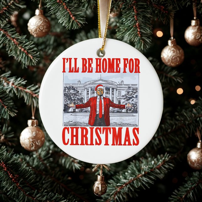 Trump Santa Hat | I'll Be Home For Christmas Ceramic Ornament (Creator Uploaded)