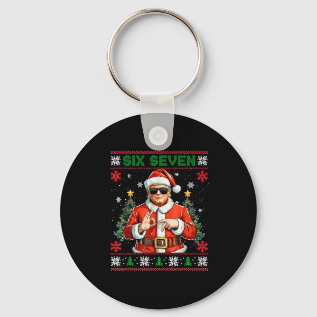 Trump Says 67 Meme Six Seven Funny Ugly Christmas  Keychain (Front)