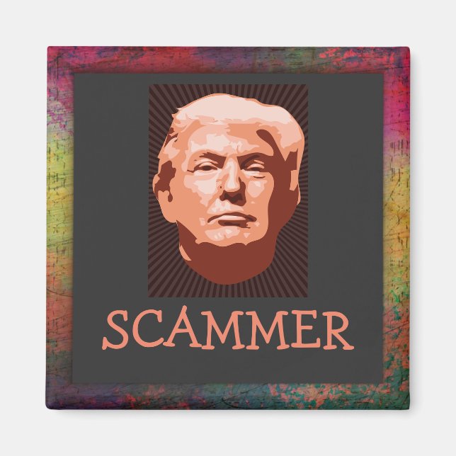 Trump Scammer Magnet (Front)