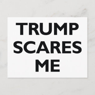Trump Scares Me Postcard