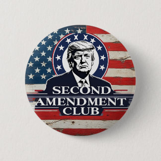 Trump Second Amendment 2 Inch Round Button
