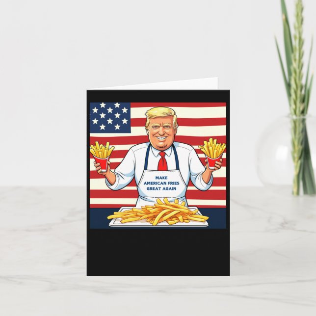 Trump Serving Mcdonalds Fries  Card (Front)
