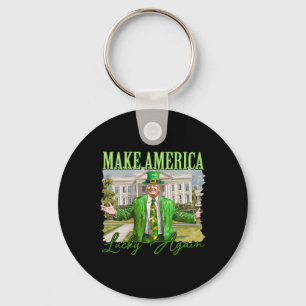 Trump Shamrock Make America Lucky Again St Patrick Keychain